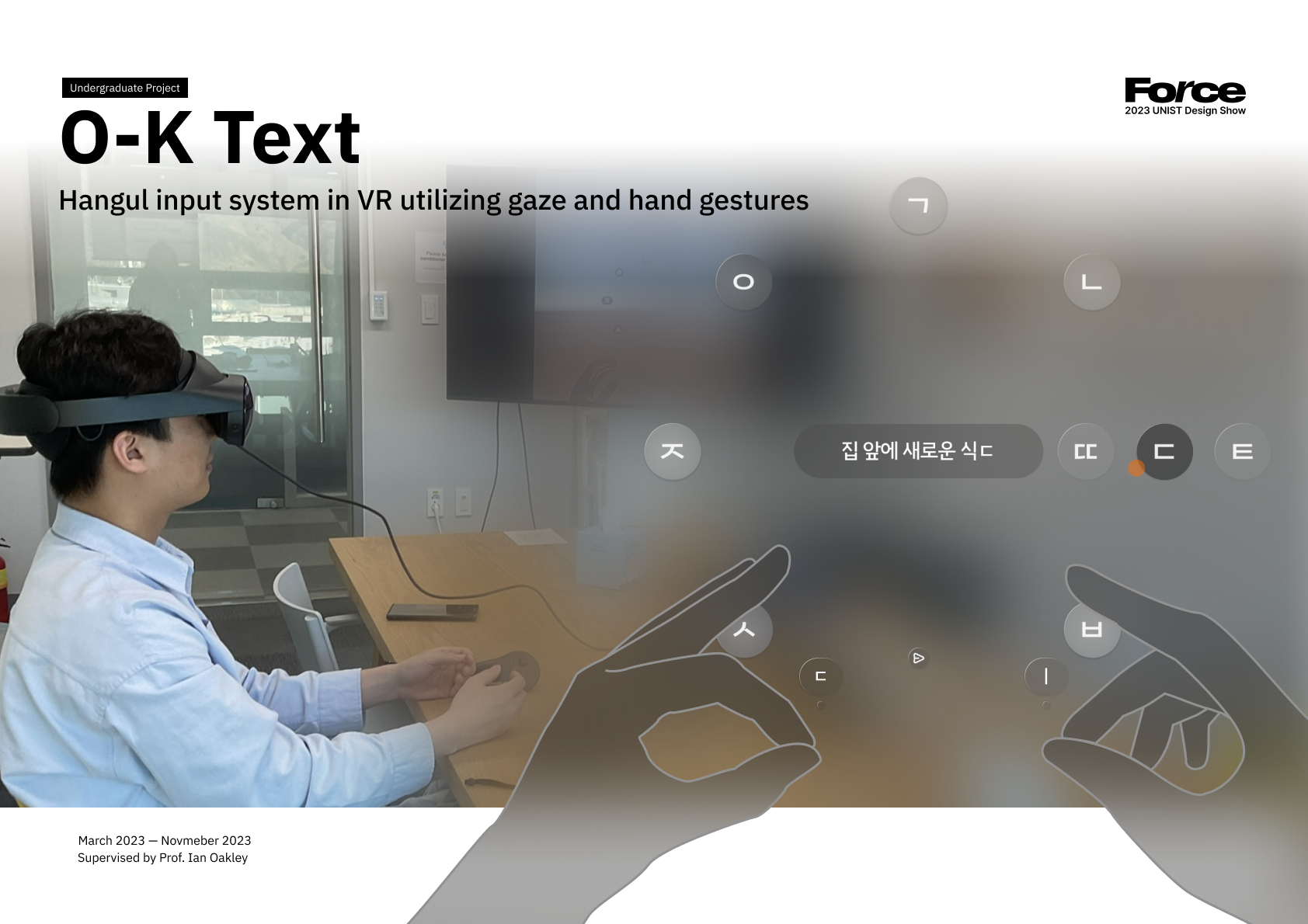 O-K Text: Hangul Input System in Head Mounted Display Utilizing Gaze and Hand Gestures